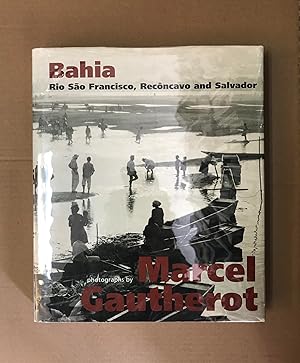 Seller image for Bahia: Rio Sa~o Francisco, Reco^ncavo and Salvador for sale by Fahrenheit's Books