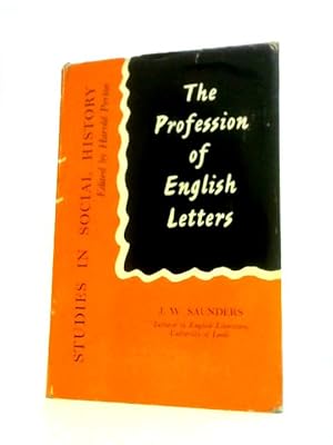 Imagen del vendedor de Profession of English Letters (Study in Social History) a la venta por World of Rare Books