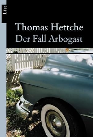 Seller image for Der Fall Arbogast: Roman for sale by Modernes Antiquariat an der Kyll