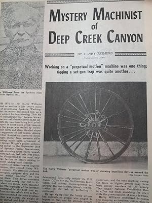Seller image for Article: Mystery Machinist of Deep Creek Canyon "Working on a 'perpetual Motion' Machine Was One Thing; Rigging a Set-Gun Quite Another." for sale by Hammonds Antiques & Books
