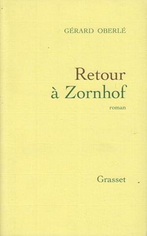 Imagen del vendedor de Retour  Zornhof : roman a la venta por PRISCA