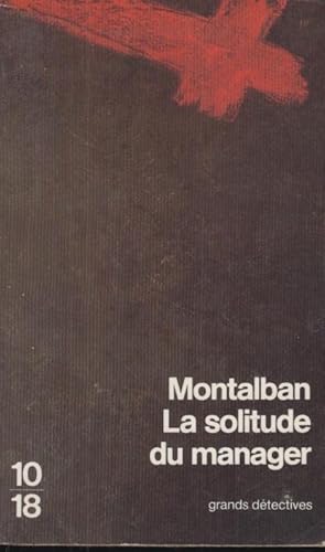 Seller image for La Solitude du manager for sale by PRISCA