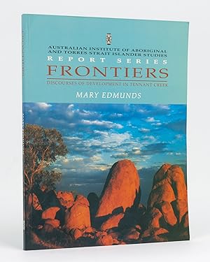 Seller image for Frontiers. Discourses of Development in Tennant Creek for sale by Michael Treloar Booksellers ANZAAB/ILAB