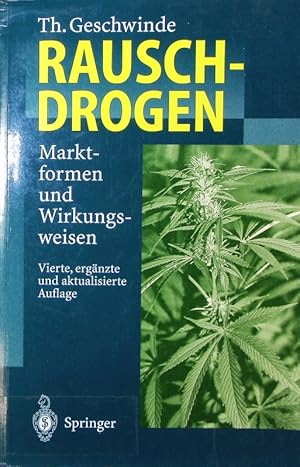 Bild des Verk�ufers f�r Rauschdrogen. Marktformen und Wirkungsweisen. zum Verkauf von Antiquariat Bookfarm