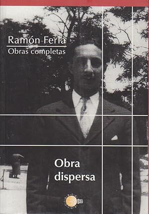 Bild des Verkufers fr Obra Dispersa (Obra Completa Ramon Feria) (Spanish Edition) zum Verkauf von Bcher bei den 7 Bergen