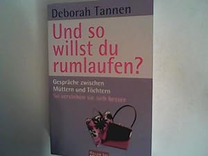 Seller image for Und so willst du rumlaufen? for sale by ANTIQUARIAT FRDEBUCH Inh.Michael Simon