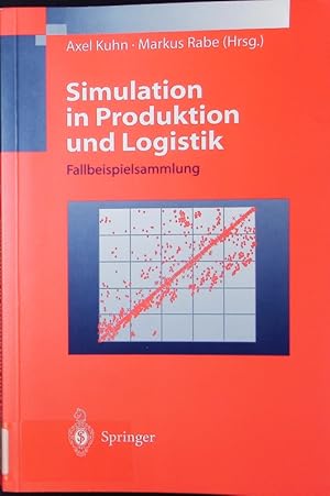 Bild des Verkufers fr Simulation in Produktion und Logistik. Fallbeispielsammlung. zum Verkauf von Antiquariat Bookfarm