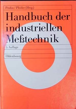 Imagen del vendedor de Handbuch der industriellen Metechnik. Mit 135 Tabellen. a la venta por Antiquariat Bookfarm
