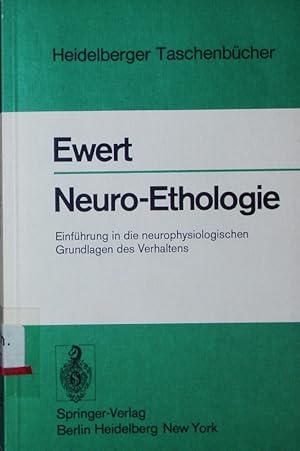 Bild des Verkufers fr Neuro-Ethologie. Einfhrung in die neurophysiologischen Grundlagen des Verhaltens. zum Verkauf von Antiquariat Bookfarm