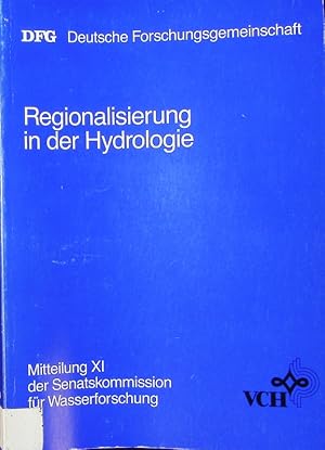Seller image for Regionalisierung in der Hydrologie. Ergebnisse von Rundgesprchen der Deutschen Forschungsgemeinschaft. for sale by Antiquariat Bookfarm