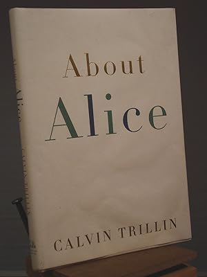 Seller image for About Alice for sale by Henniker Book Farm and Gifts