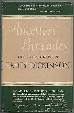 Seller image for Ancestors' Brocades: The Literary Debut of Emily Dickinson for sale by Between the Covers-Rare Books, Inc. ABAA