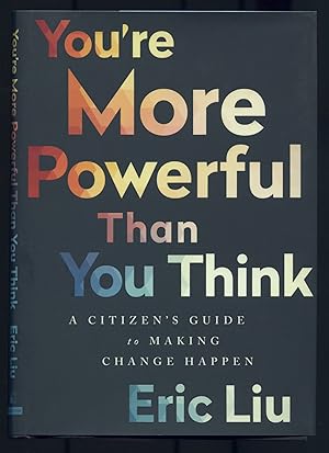 Bild des Verkufers fr You're More Powerful than You Think: A Citizen's Guide for Making Change Happen zum Verkauf von Between the Covers-Rare Books, Inc. ABAA