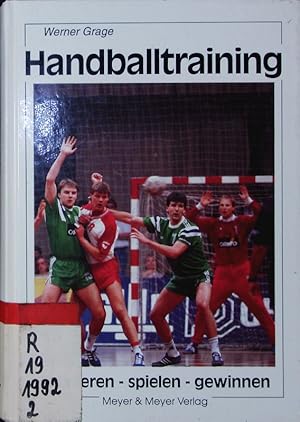 Bild des Verkufers fr Handballtraining. Trainieren - spielen - gewinnen. zum Verkauf von Antiquariat Bookfarm