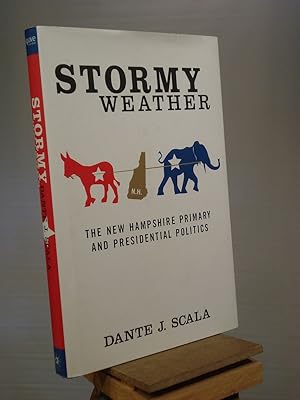 Seller image for Stormy Weather: The New Hampshire Primary and Presidential Politics for sale by Henniker Book Farm and Gifts