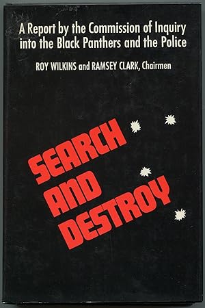 Immagine del venditore per Search and Destroy: A Report by the Commission of Inquiry into the Black Panthers and the Police venduto da Between the Covers-Rare Books, Inc. ABAA