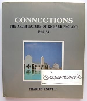 Connections: The Architecture of Richard England, 1964-84
