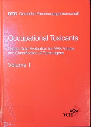 Seller image for Occupational toxicants. Critical data evaluation for MAK values and classification of carcinogens. for sale by Antiquariat Bookfarm