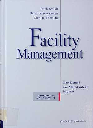 Seller image for Facility Management. Der Kampf um Marktanteile beginnt. for sale by Antiquariat Bookfarm