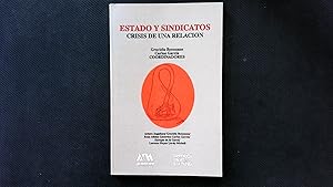 Seller image for Estado y sindicatos : crisis de una relacion. for sale by Antiquariat Bookfarm