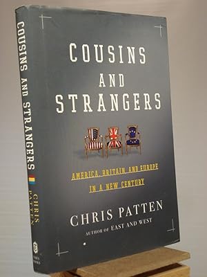 Imagen del vendedor de Cousins and Strangers: America, Britain, and Europe in a New Century a la venta por Henniker Book Farm and Gifts