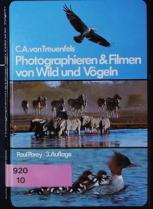 Seller image for Photographieren und Filmen von Wild und Voegeln. for sale by Antiquariat Bookfarm