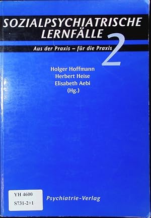 Immagine del venditore per Sozialpsychiatrische Lernflle. Aus der Praxis - fr die Praxis. Bd 2. venduto da Antiquariat Bookfarm