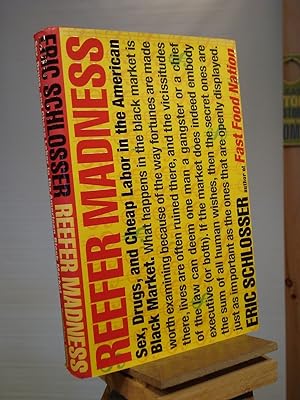 Seller image for Reefer Madness: Sex, Drugs, and Cheap Labor in the American Black Market for sale by Henniker Book Farm and Gifts