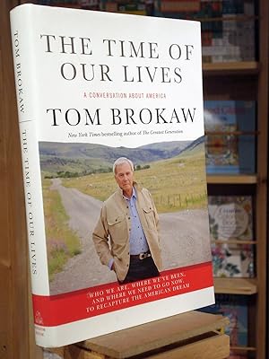 Seller image for The Time of Our Lives: A conversation about America for sale by Henniker Book Farm and Gifts