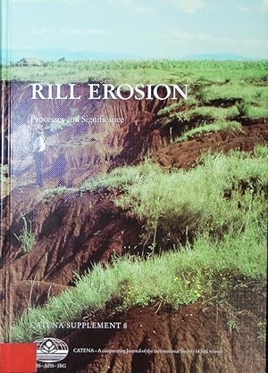 Seller image for Rill Erosion. Processes and significance. for sale by Antiquariat Bookfarm