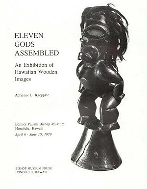 Eleven Gods Assembled: an Exhibition of Hawaiian Wooden Images