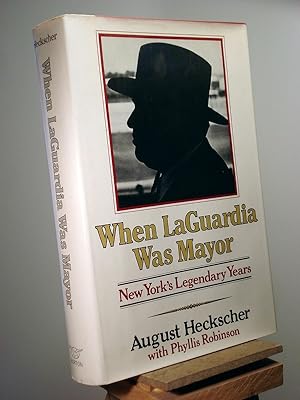 Immagine del venditore per When LaGuardia Was Mayor: New York's Legendary Years venduto da Henniker Book Farm and Gifts