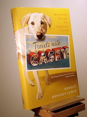 Image du vendeur pour Travels With Casey: My Journeys Through our Dog-Crazy Country mis en vente par Henniker Book Farm and Gifts