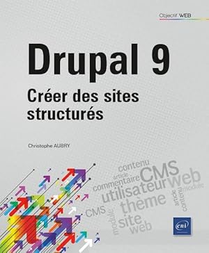 Drupal 9 : créer des sites structures