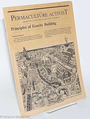 Seller image for The Permaculture Activist; a quarterly Voice for the Permaculture Movement in North America, Volume VI, No. 4, (Winter 1990) for sale by Bolerium Books Inc.