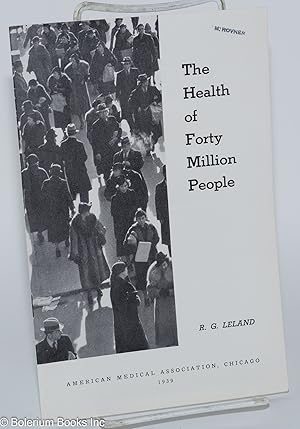 The Health of Forty Million People