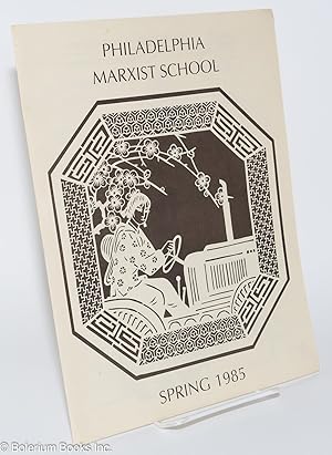 Bild des Verkufers fr Philadelphia Marxist School, Spring 1985 zum Verkauf von Bolerium Books Inc.