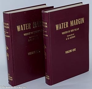 Water margin; written by Shih Nai-an, translated by J. H. Jackson. Volumes one and two [complete]