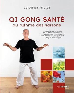 qi gong santé au rythme des saisons