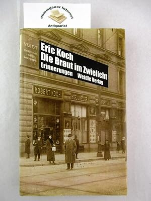 Bild des Verkufers fr Die Braut im Zwielicht : Erinnerungen. Mit einem VorwORT von Alfred Grosser. Aus dem EnglISCHEN von Ruth Keen und Stefan Weidle zum Verkauf von Chiemgauer Internet Antiquariat GbR