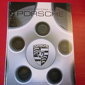 Seller image for La vera storia della Porsche for sale by Antonio Pennasilico