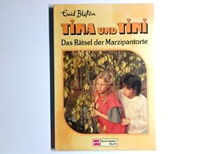 Tina und Tini. Das Rätsel der Marzipantorte (Bd. 8).