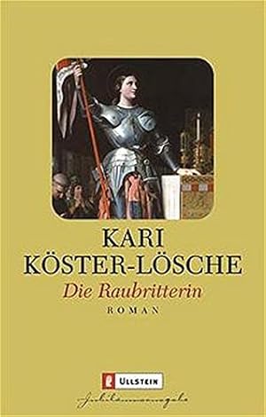 Bild des Verkufers fr Die Raubritterin : Roman. Ullstein ; 25604 zum Verkauf von Antiquariat Buchhandel Daniel Viertel