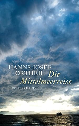 Bild des Verkufers fr Die Mittelmeerreise : Roman eines Heranwachsenden. In Beziehung stehende Ressource: ISBN: 9783630874302; In Beziehung stehende Ressource: ISBN: 9783630873435 zum Verkauf von ACADEMIA Antiquariat an der Universitt