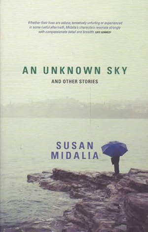 Seller image for An Unknown Sky: And Other Stories for sale by Goulds Book Arcade, Sydney