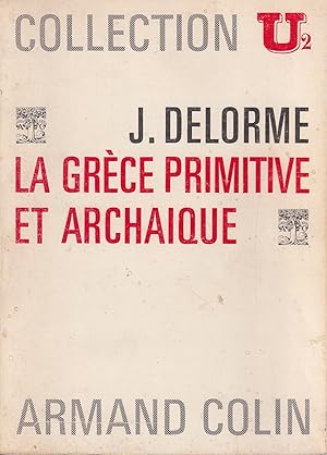 La Grèce primitive et archaïque