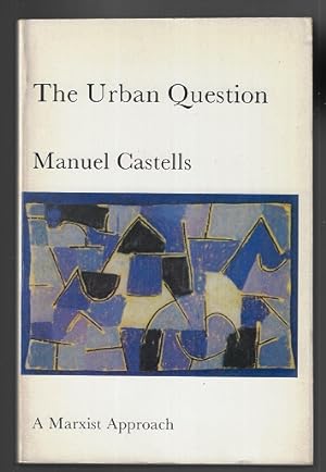 The Urban Question: A Marxist Approach