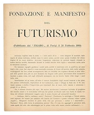 Fondazione e manifesto del futurismo (Pubblicato dal «Figaro» di Parigi il 20 febbraio 1909) [SEC...