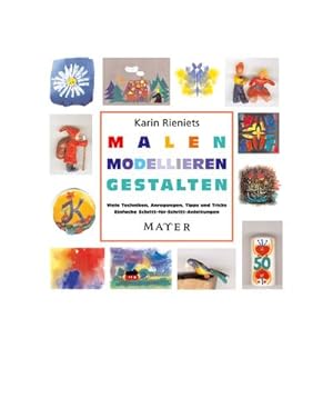 Seller image for Malen - Modellieren - Gestalten for sale by BuchWeltWeit Ludwig Meier e.K.