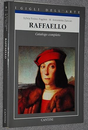 Bild des Verkufers fr Raffaello : catalogo completo dei dipinti (I Gigli dell'arte ; 9) zum Verkauf von Springhead Books